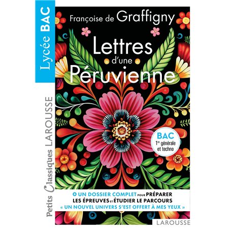 Lettres d'une Péruvienne de Françoise de Graffigny - Petits Classiques Larousse - BAC