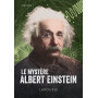 Le mystère Albert Einstein
