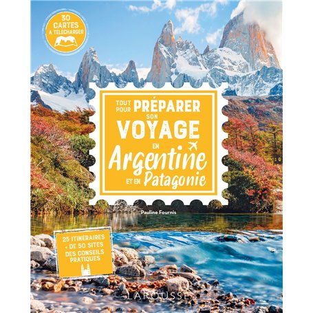 Tout pour préparer son voyage en Argentine et en Patagonie