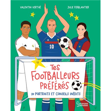 Tes footballeurs préférés