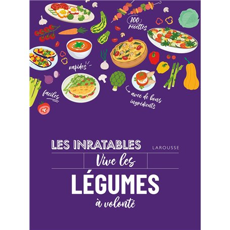 Les inratables : vive les légumes à volonté !