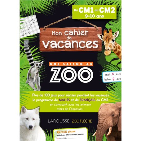 Cahier de vacances UNE SAISON AU ZOO CM1-CM2