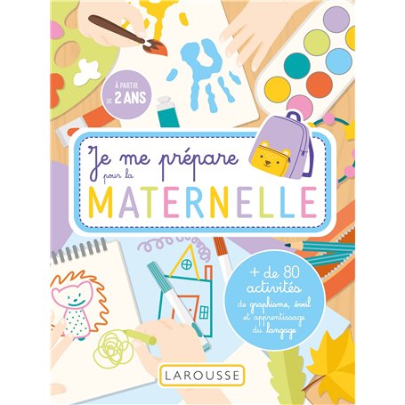 Je me prépare pour la maternelle