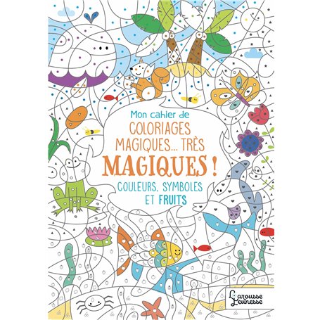 Mon cahier de coloriages très magiques - Couleurs