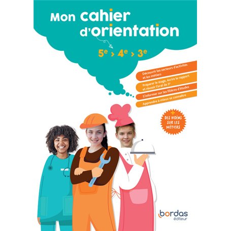 Mon cahier d'orientation 5e > 4e > 3e