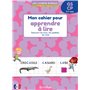 Mon cahier pour apprendre à lire - Découvrir les sons
