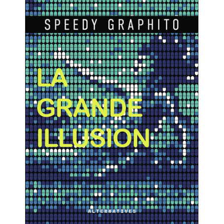 La grande illusion