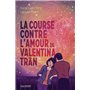 La Course contre l'amour de Valentina Tran