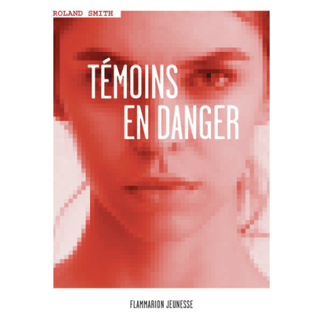 Témoins en danger
