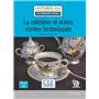 lecture La cafetière et autres contes fantastiques niv.A2
