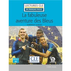 LCF niveau A2 La fabuleuse aventure des Bleus LCF niveau A2 La fabuleuse aventure des Bleus