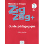 Zigzag+ Niveau 1 - Guide pédagogique