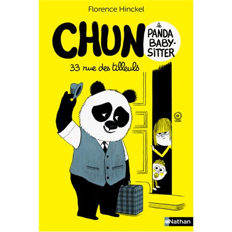 Chun le panda baby-sitter - 33 rue des Tilleuls - Tome 1
