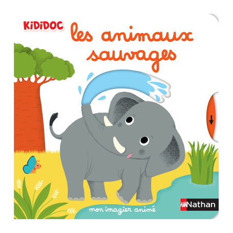 Mon imagier animé les animaux sauvages