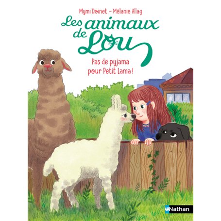 Les Animaux de Lou : Pas de pyjama pour Petit Lama !