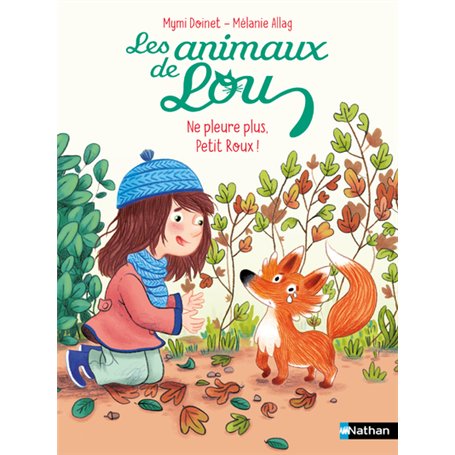 Les Animaux de Lou : Ne pleure plus