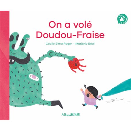 On a volé Doudou-Fraise