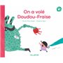On a volé Doudou-Fraise