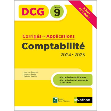Comptabilité - DCG - Epreuve 9 - Corrigés des applications - 2024/2025