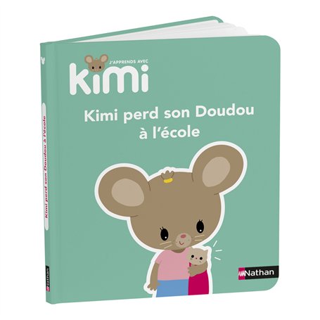 J'apprends avec Kimi - Album : Kimi a perdu son doudou