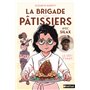 La brigade des pâtissiers avec Silax - Tome 1 Le défi d'Emmy