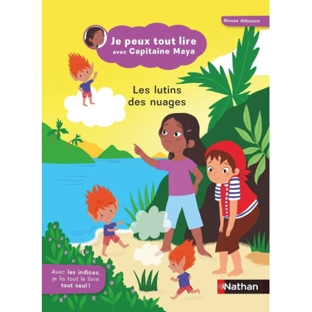 Je peux tout lire avec Capitaine Maya - Les lutins des nuages