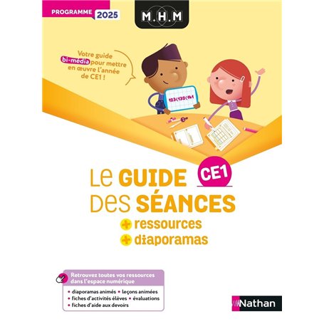 MHM - CE1 - Guide des séances + Ressources - Programme 2025