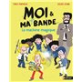 Moi et ma super bande - La machine magique