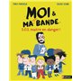 Moi et ma super bande - SOS maître en danger