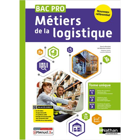 Métiers de la logistique - Tome Unique - Bac Pro Métiers de la Logistique - Éd. 2025 - Livre + licence