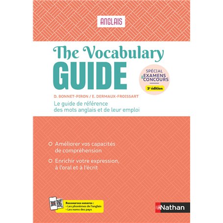 The Vocabulary Guide - Le guide de référence des mots anglais et leur emploi