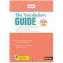 The Vocabulary Guide - Le guide de référence des mots anglais et leur emploi