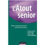 L'atout senior