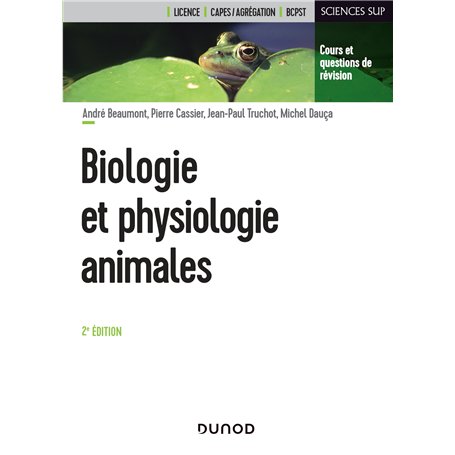 Biologie et physiologie animales - 2e éd.