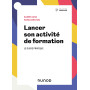 Lancer son activité de formation