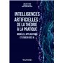 Intelligences artificielles : de la théorie à la pratique