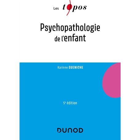 Psychopathologie de l'enfant