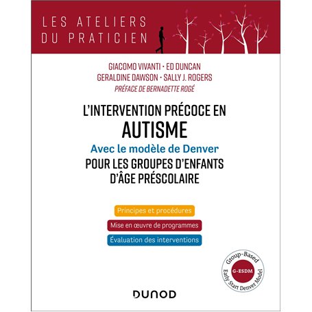 L'intervention précoce en autisme avec modèle de Denver pour les groupes d'enfants d'âge préscolaire