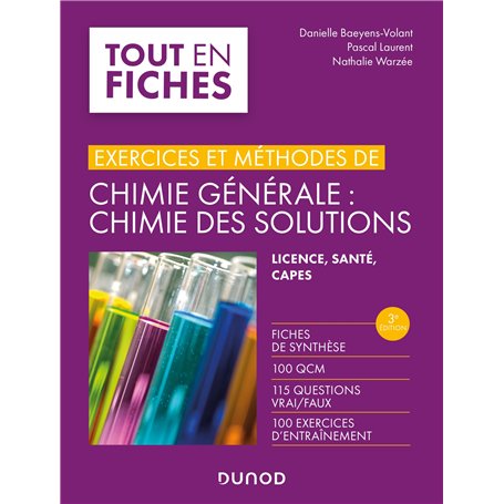 Exercices et méthodes de chimie générale : chimie des solutions -3e éd.