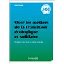 Oser les métiers de la transition écologique et solidaire