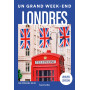 Londres Guide Un Grand Week-end