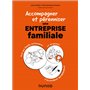 Accompagner et pérenniser une entreprise familiale