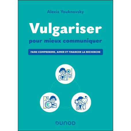 Vulgariser pour mieux communiquer