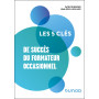 Les 5 clés de succès du formateur occasionnel