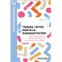 Travail : dites non à la suradaptation - 2e éd.