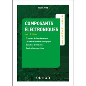 Aide-mémoire Composants électroniques - 7e éd.