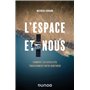 L'espace et nous