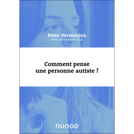 Comment pense une personne autiste ?