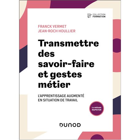 Transmettre des savoir-faire et gestes métier