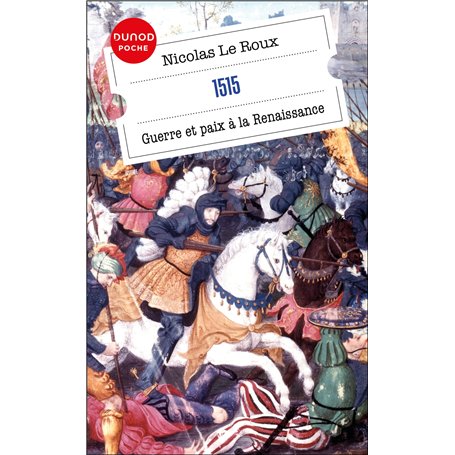 1515 - Guerre et paix à la Renaissance